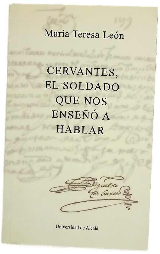 Cervantes, el soldado que nos enseñó a hablar