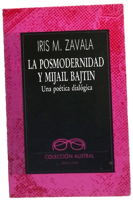 La posmodernidad y Mijail Bajtin una poética dialógica