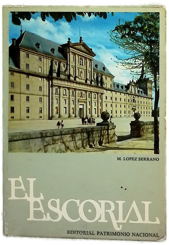 El Escorial. El monasterio y las casitas del Príncipe y del Infante Guía turística