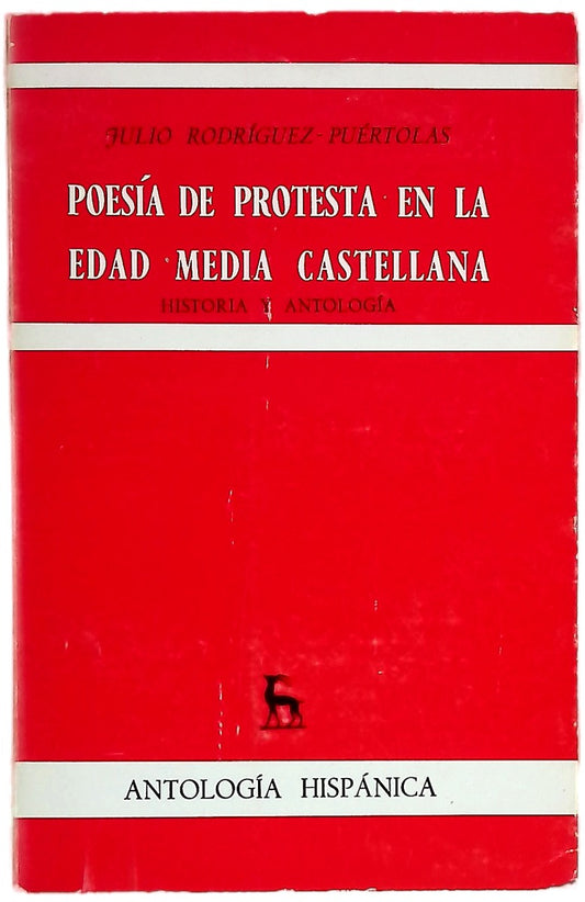 Poesía de protesta en la Edad Media castellana historia y antología