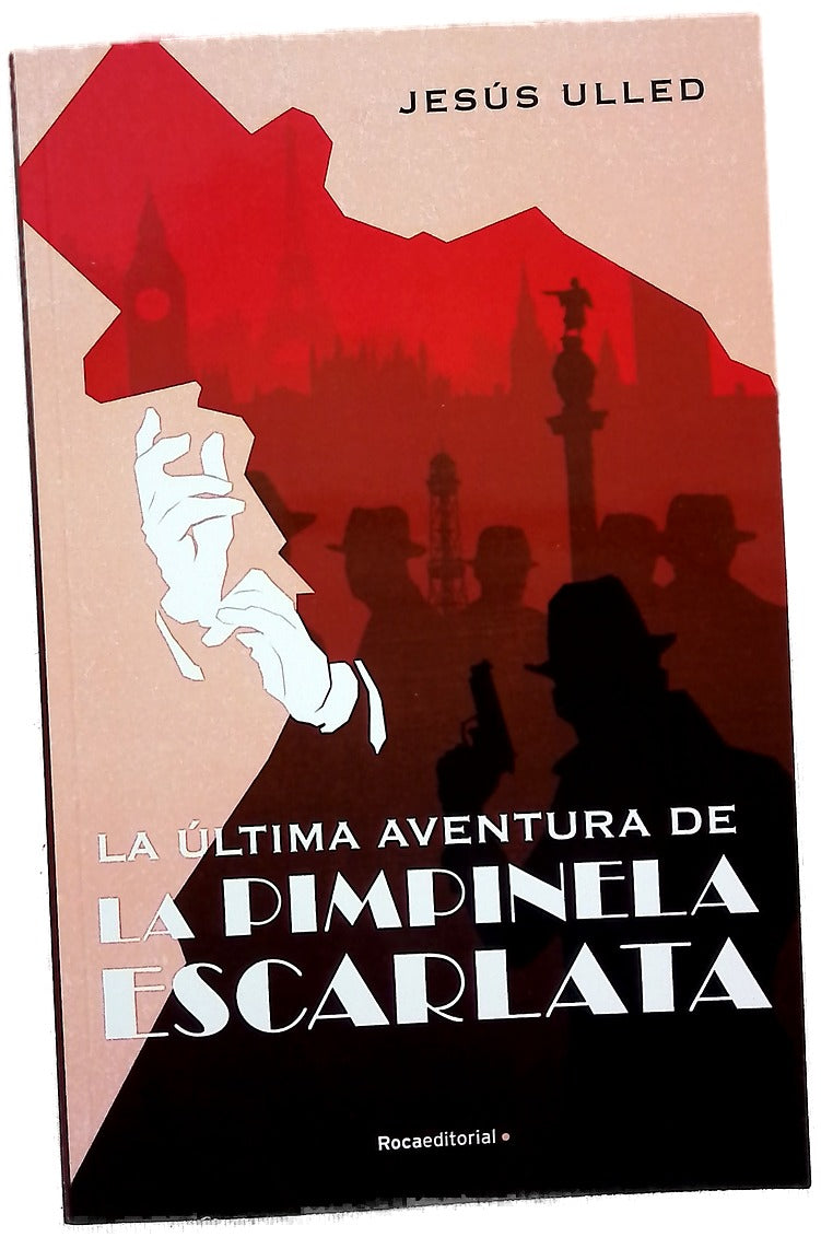 La ultima aventura de la pimpinela escarlata