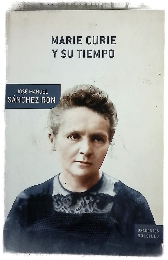 Marie Curie y su tiempo
