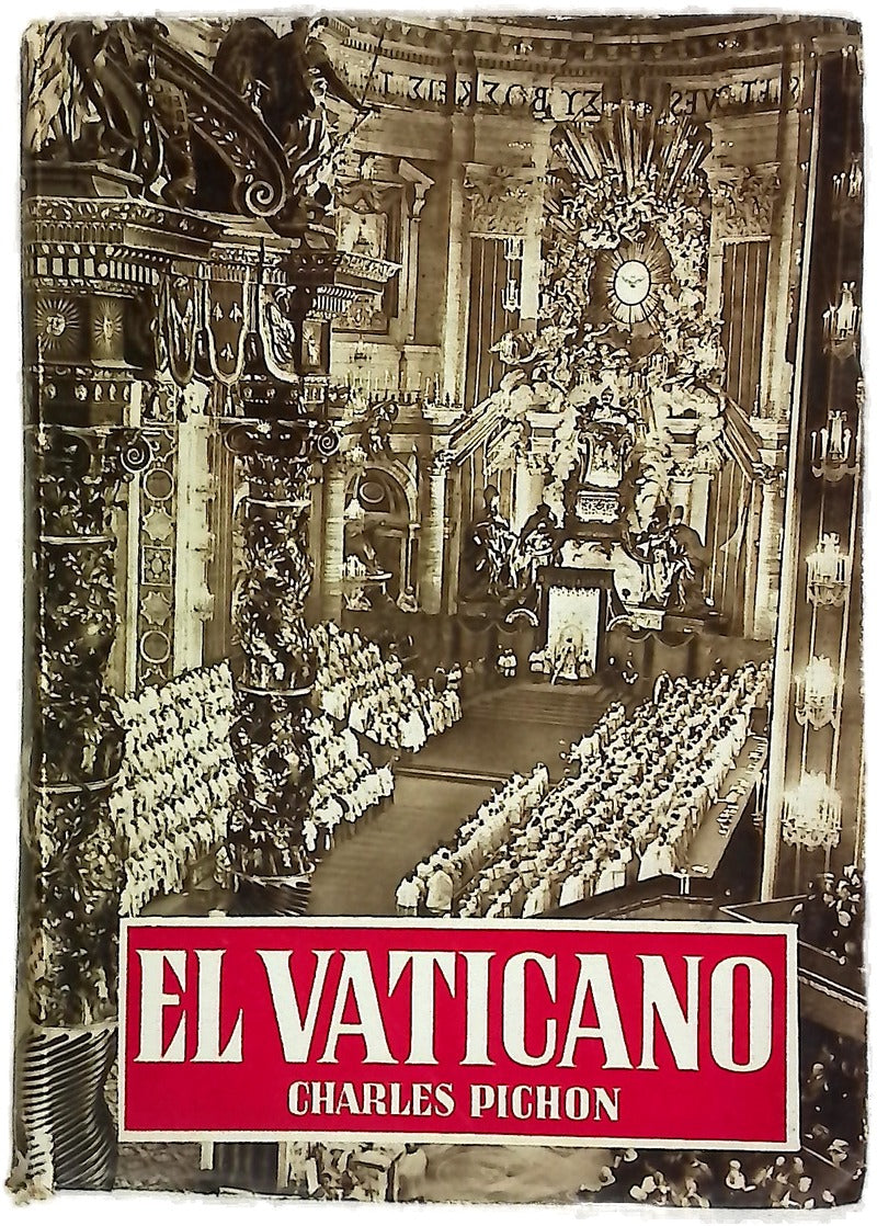 El Vaticano desde San Pedro a Pío XII