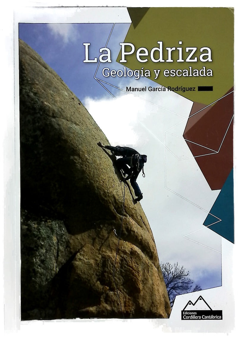 La Pedriza : geología y escalada