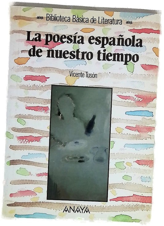La poesía española de nuestro tiempo