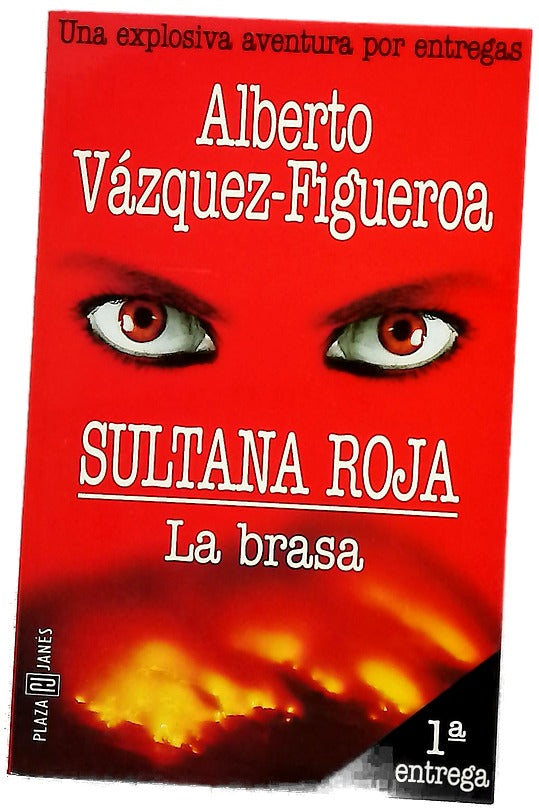 Sultana roja. 1: La brasa