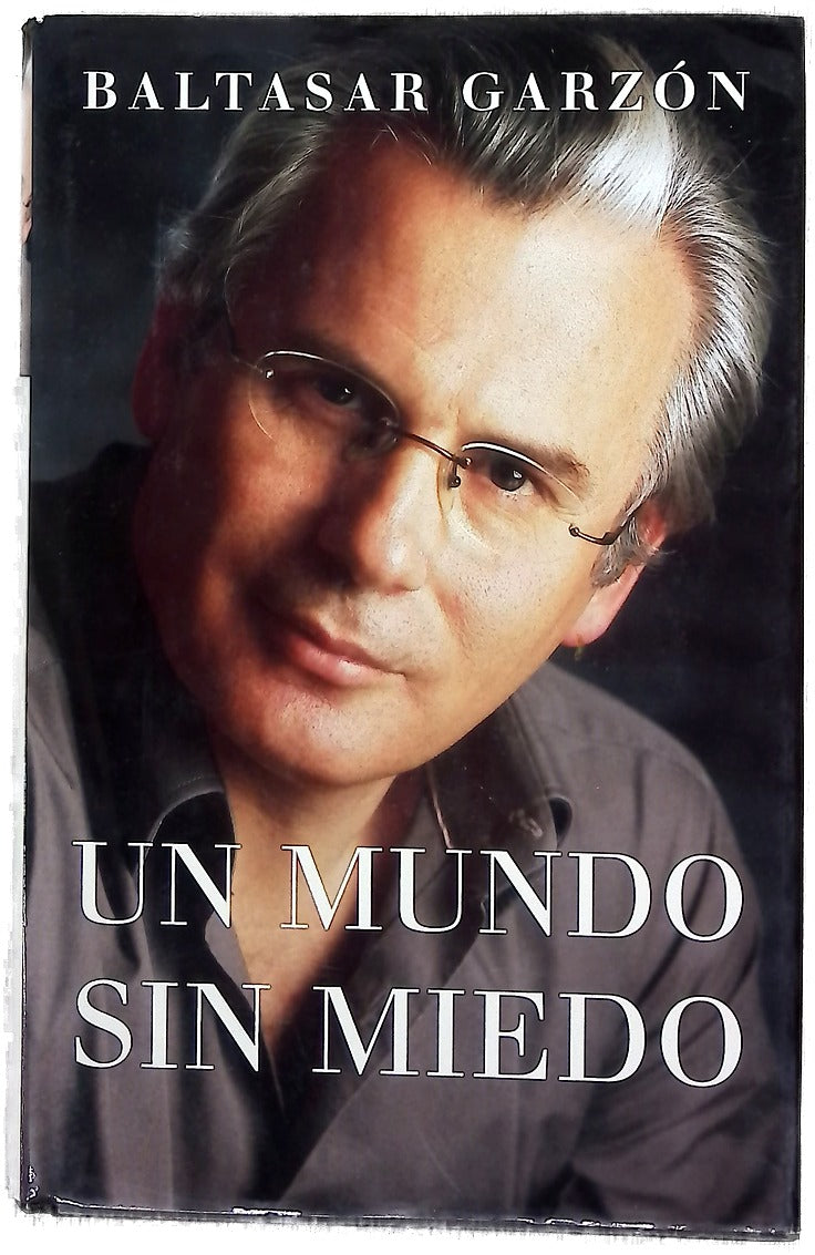 Un mundo sin miedo