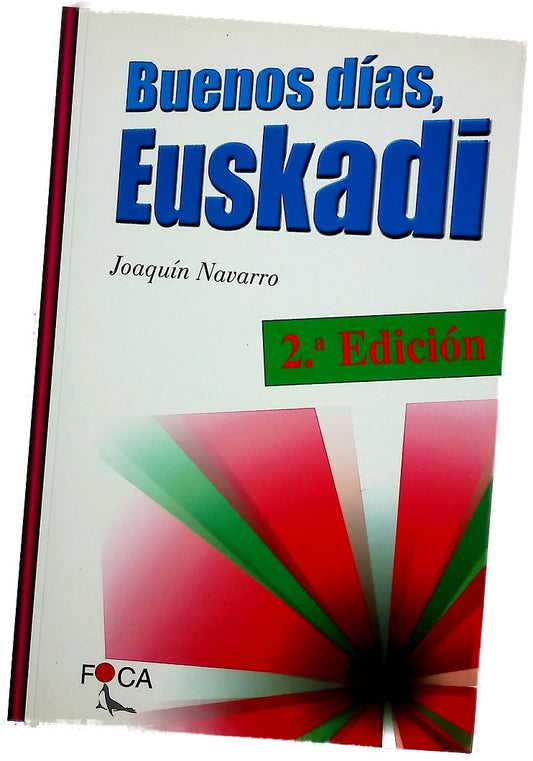 Buenos días, Euskadi