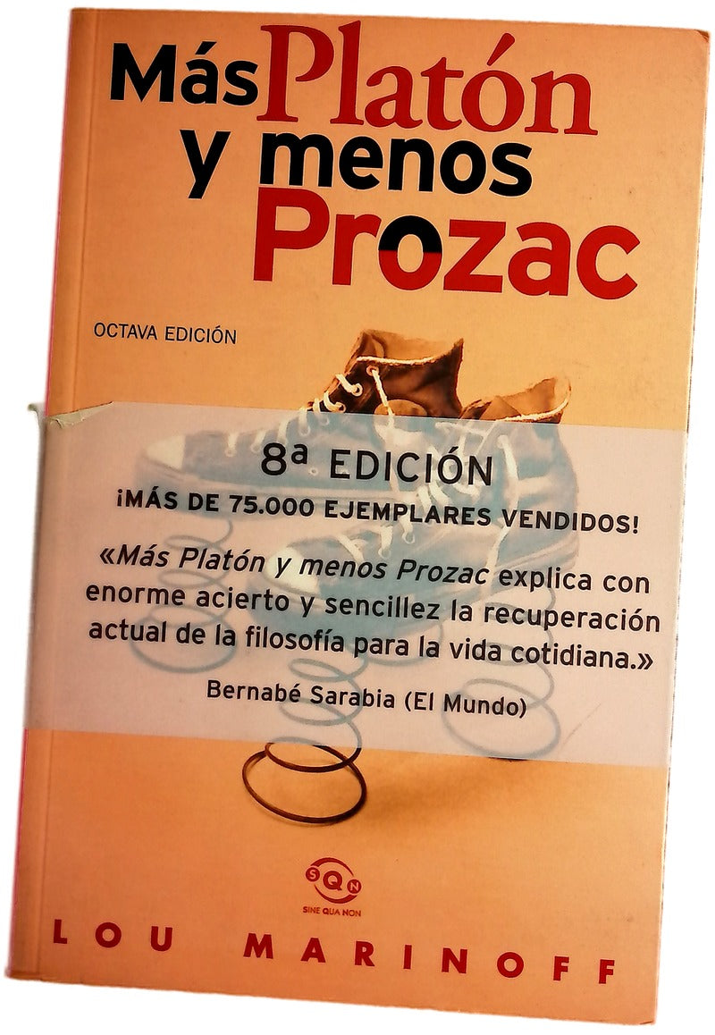 Más Platón y menos Prozac filosofía para la vida cotidiana
