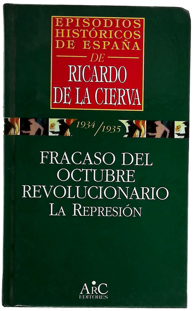 Fracaso del Octubre Revolucionario la represión