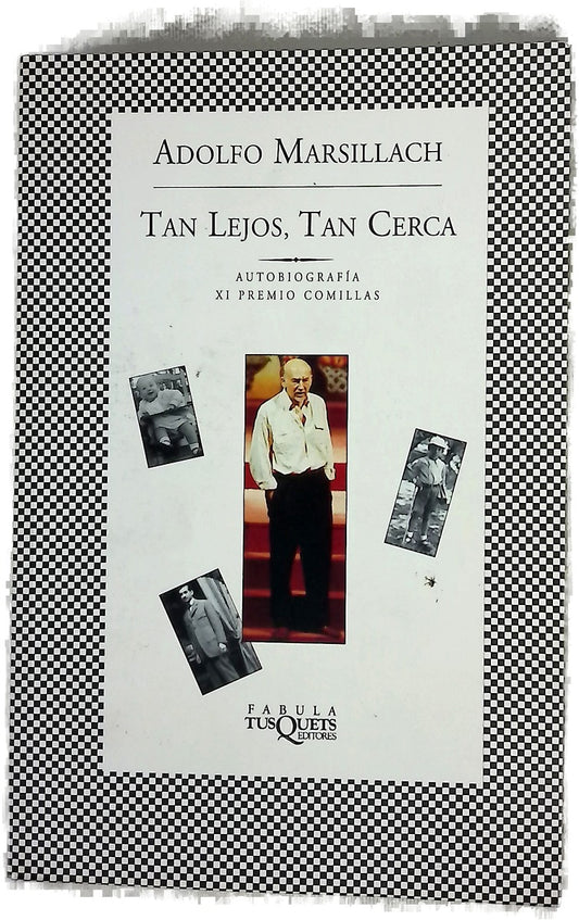 Tan lejos, tan cerca mi vida