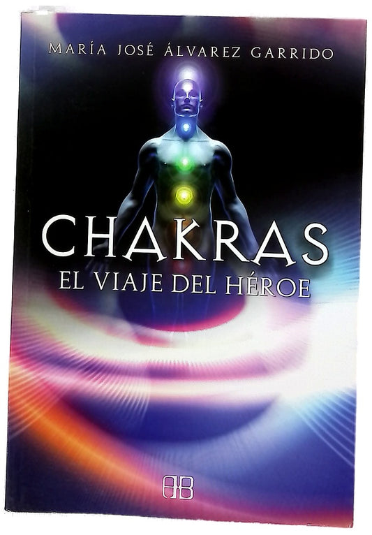 Chakras, el viaje del héroe