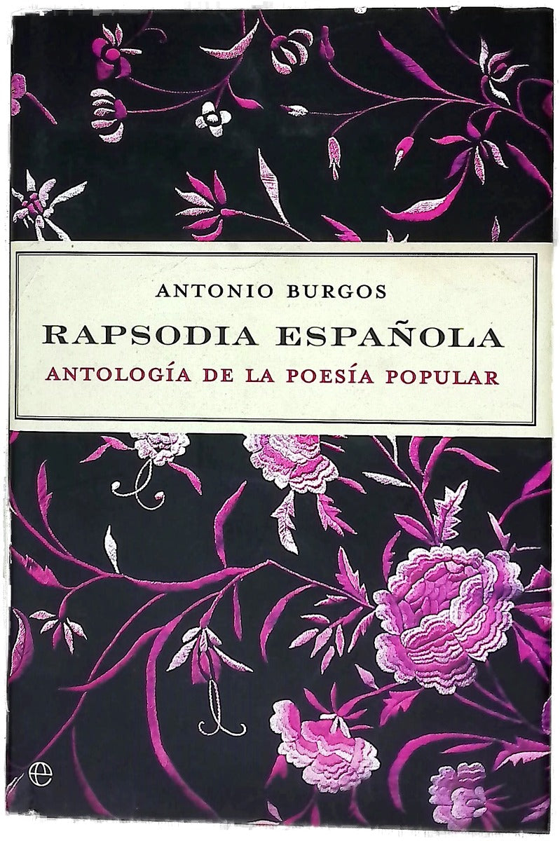 Rapsodia española antología de la poesía popular