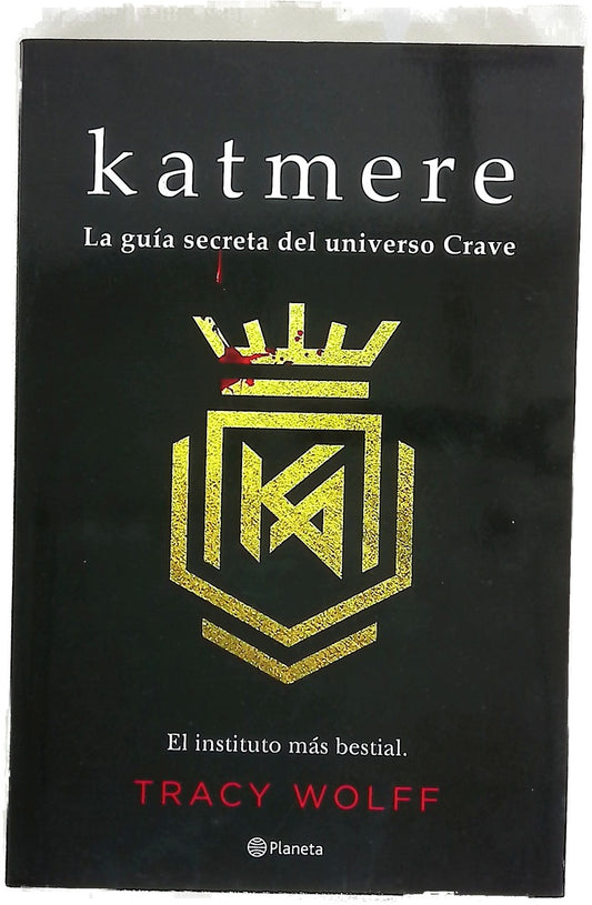 Katmere : la guía secreta del universo Crave