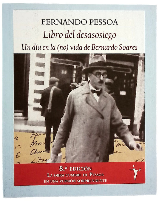 Libro del desasosiego : un día en la (no) vida de Bernardo Soares