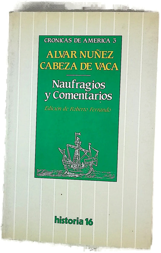 Naufragios y comentarios