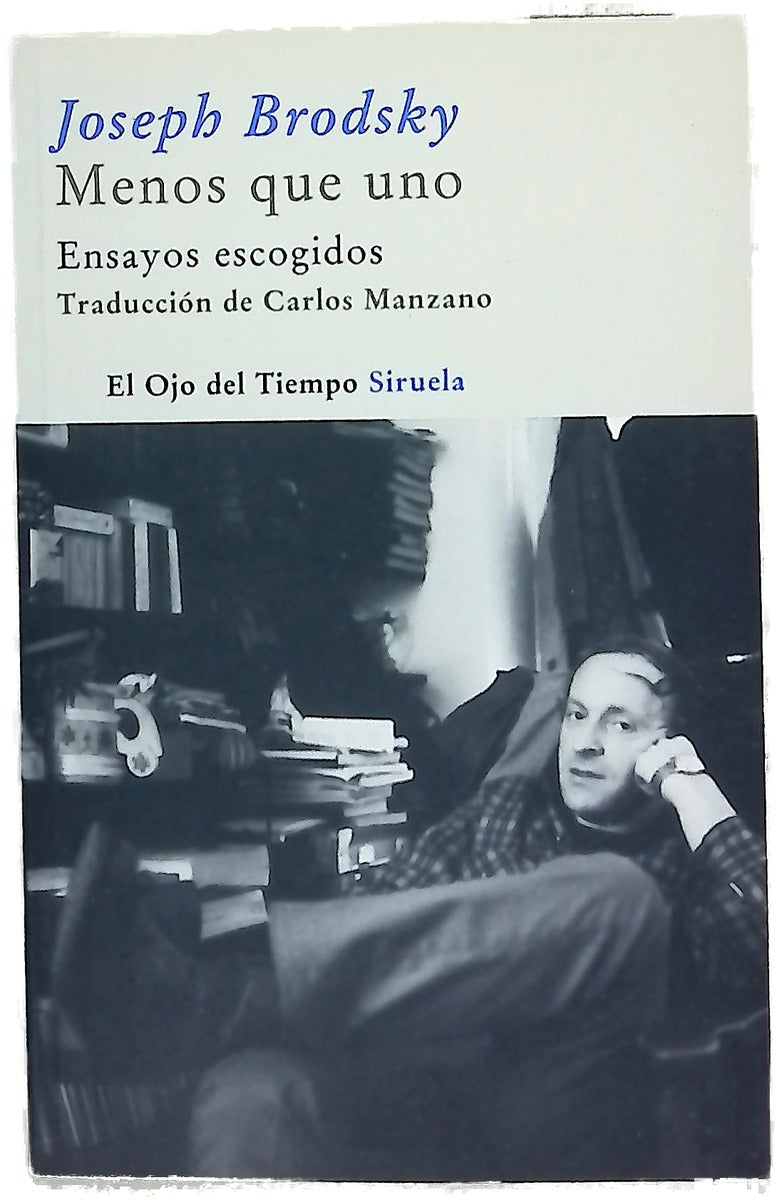 Menos que uno ensayos escogidos