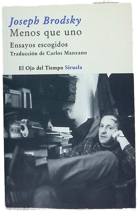 Menos que uno ensayos escogidos