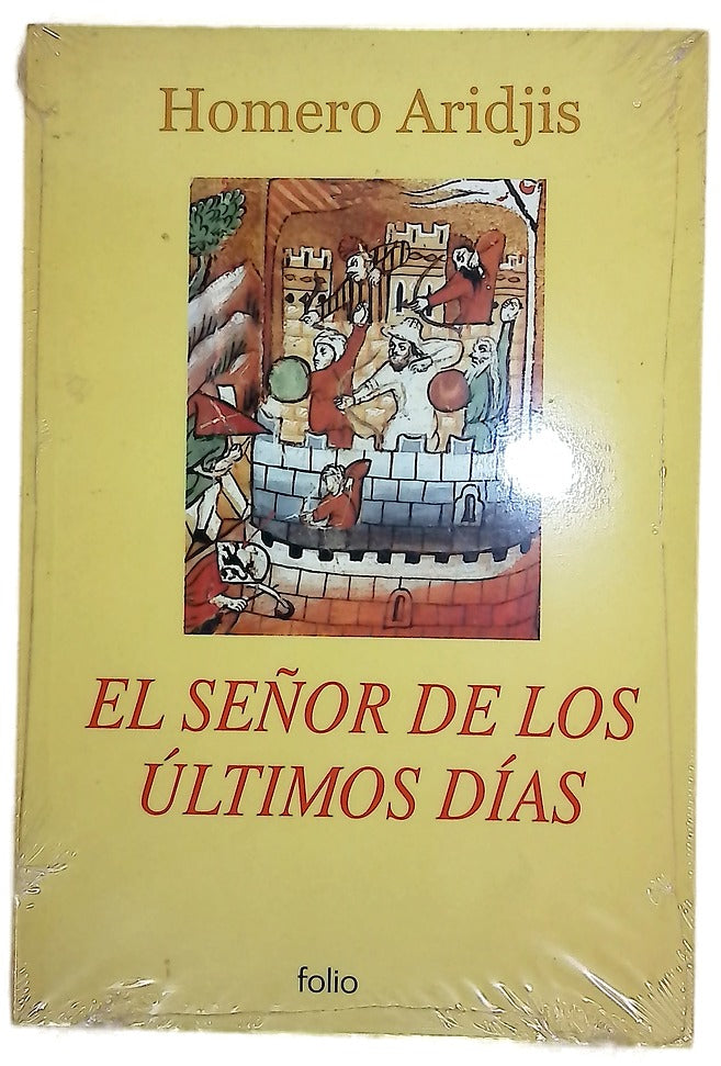 El señor de los últimos días