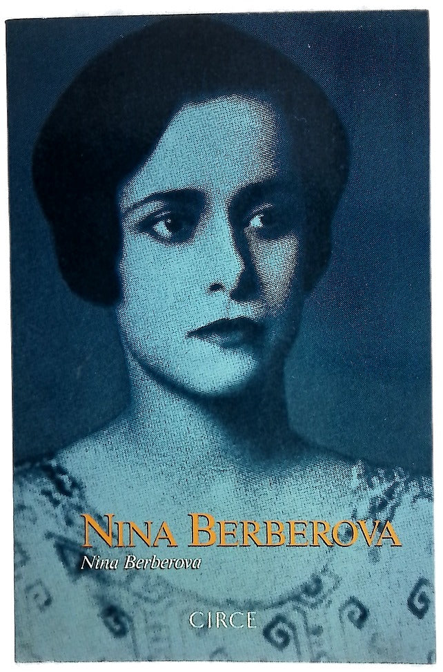 Nina Berberova el subrayado en mío