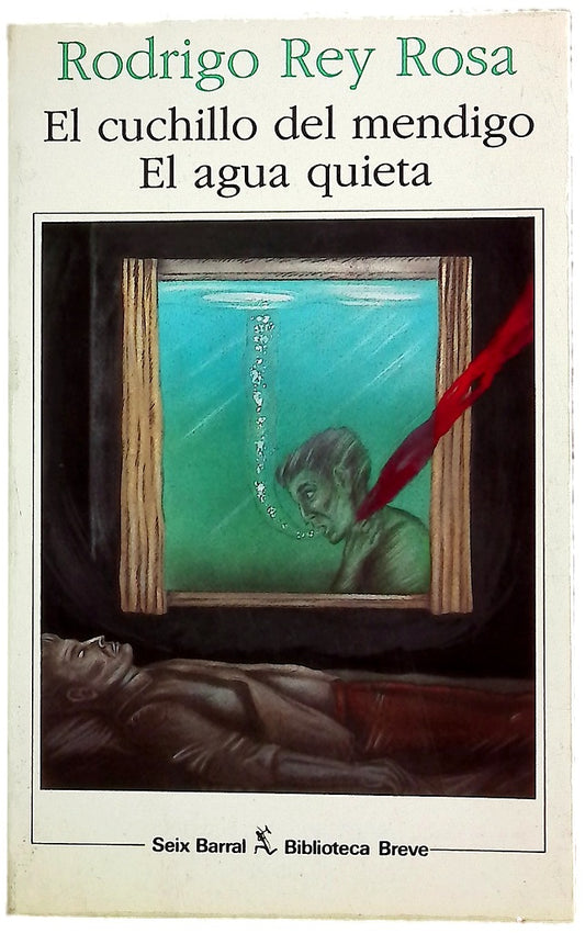 El cuchillo del mendigo El agua quieta