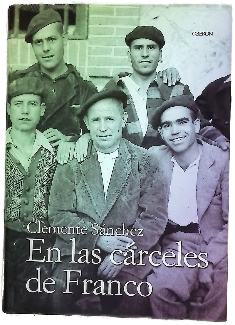 En las cárceles de Franco