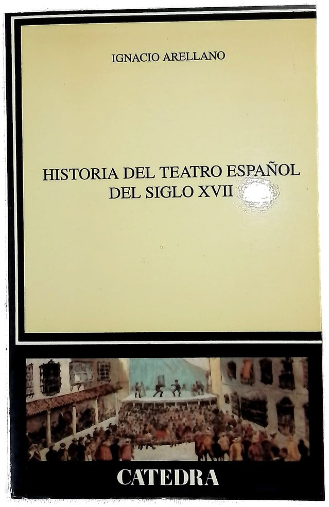 Historia del teatro español del siglo XVII