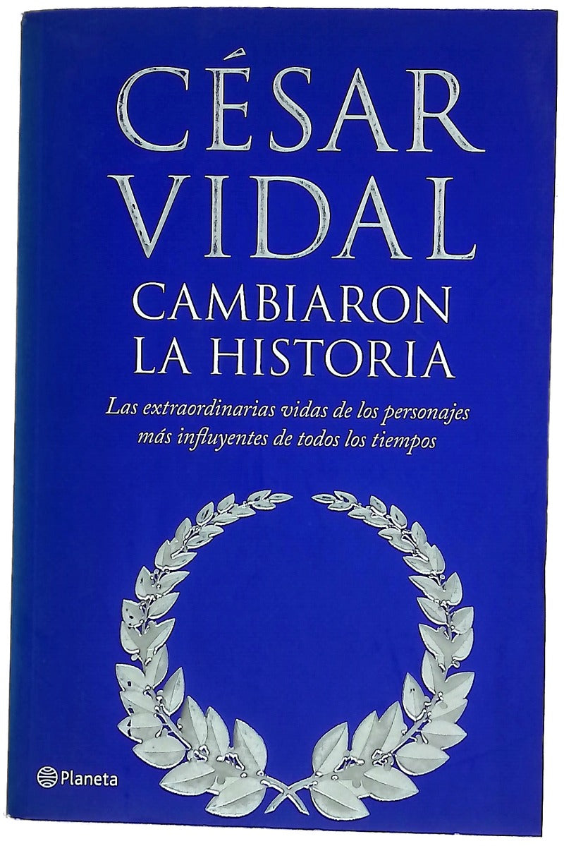 Cambiaron la historia