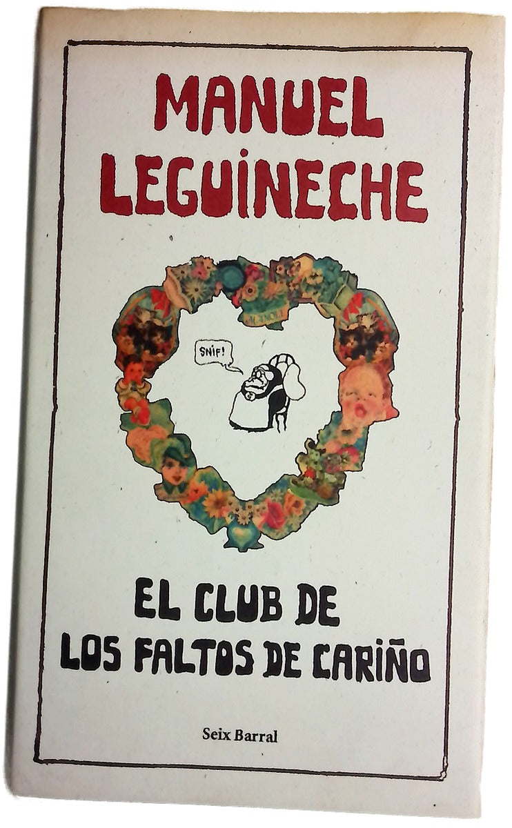 El Club de los Faltos de Cariño