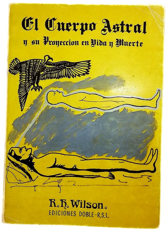El cuerpo astral y su proyección en vida y muerte
