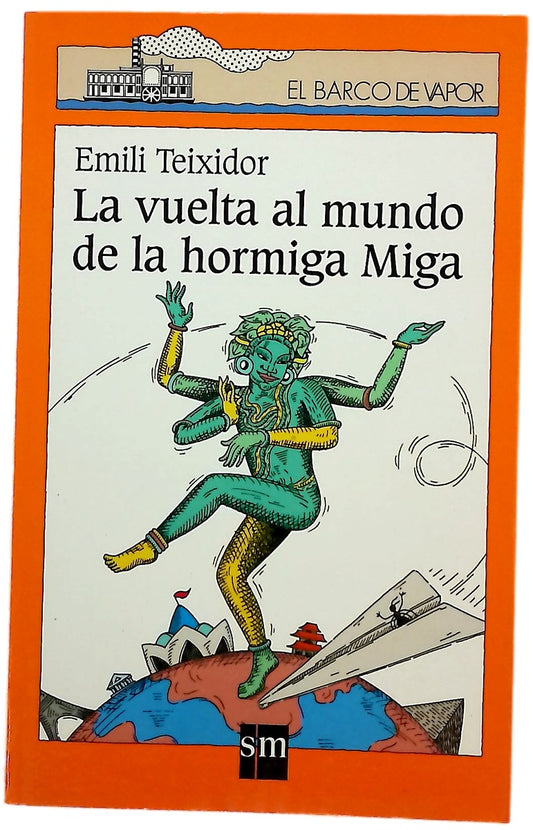 La vuelta al mundo de la hormiga Miga