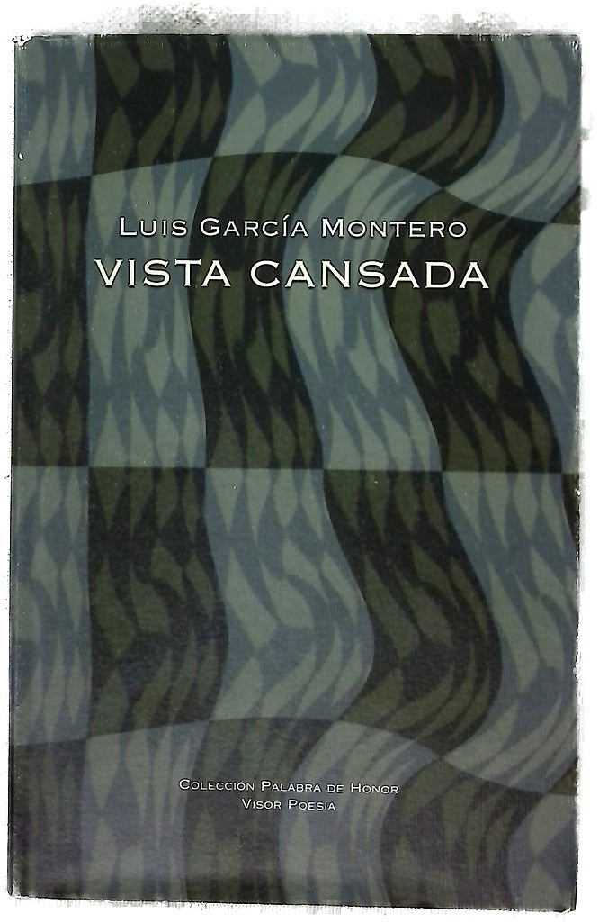 Vista cansada
