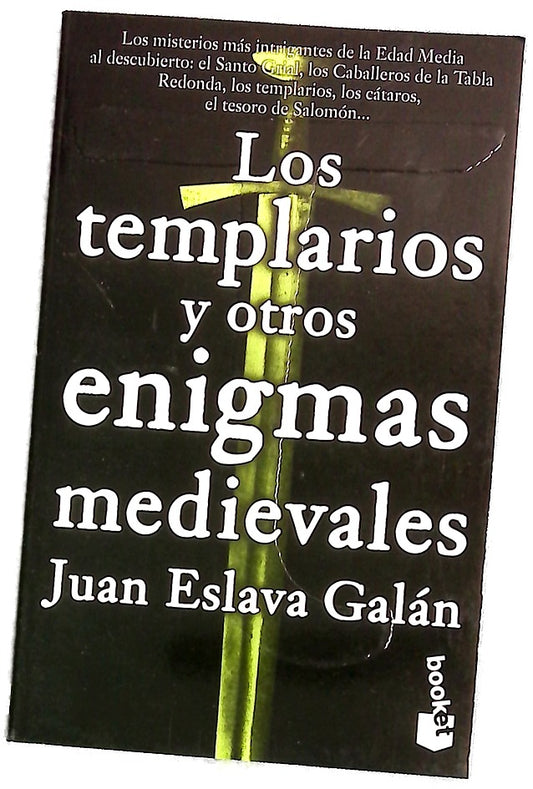 Los templarios y otros enigmas medievales