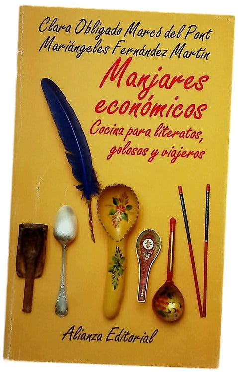 Manjares económicos : cocina de viajeros, literatos y golosos