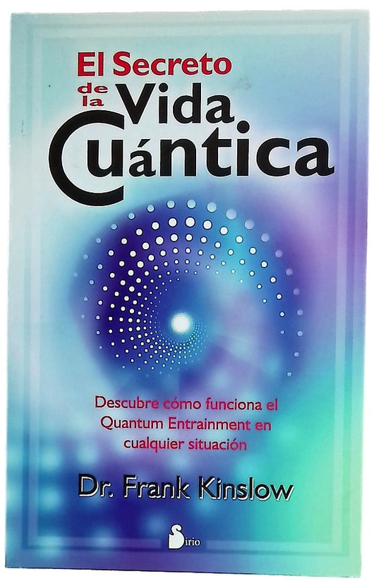 El secreto de la vida cuántica