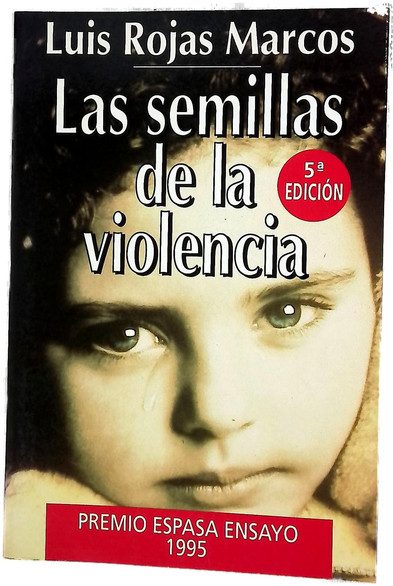 Las semillas de la violencia