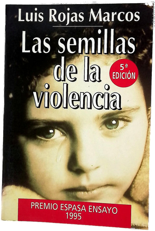 Las semillas de la violencia