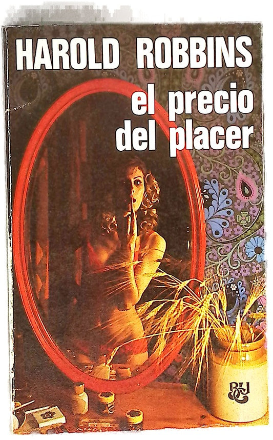 El precio del placer