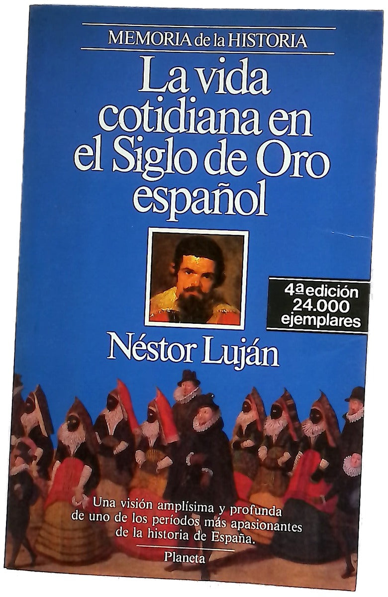 La vida cotidiana en el siglo de oro español