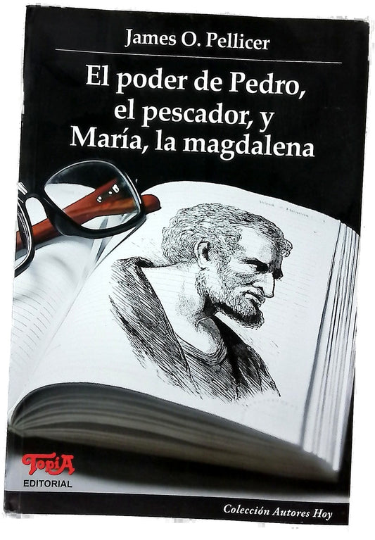 El poder de pedro, el pescador y María, la magdalena