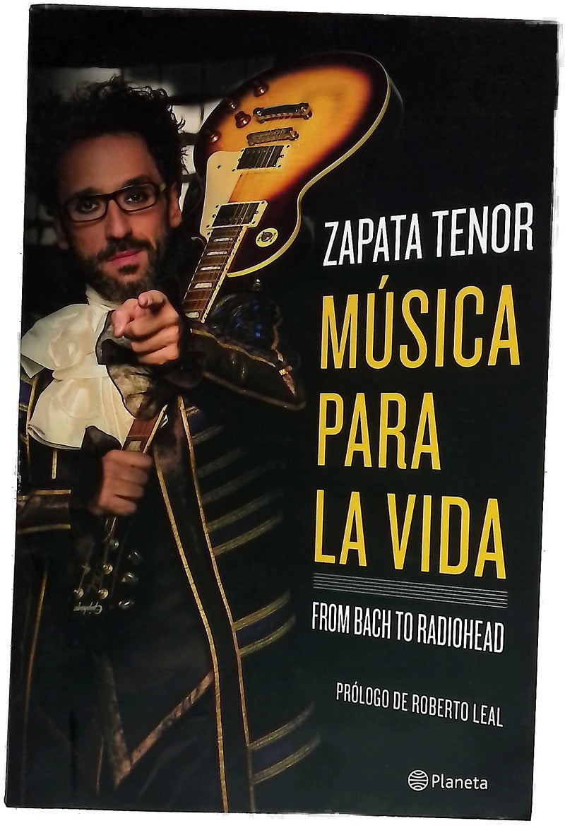 Música para la vida : from Bach to Radiohead