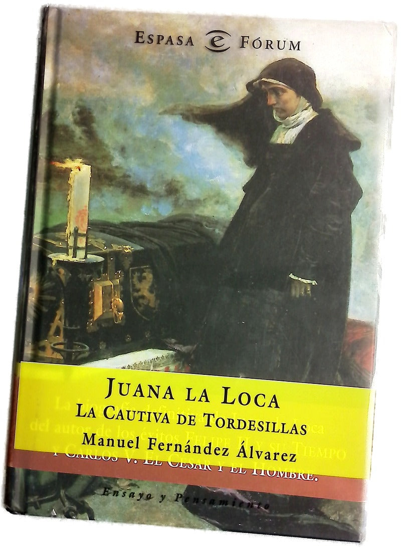 Juana la Loca, la cautiva de Tordesillas