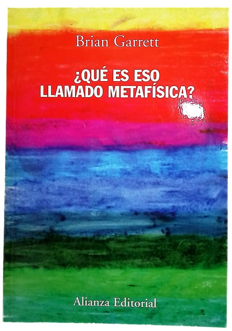 ¿Qué es eso llamado metafísica?