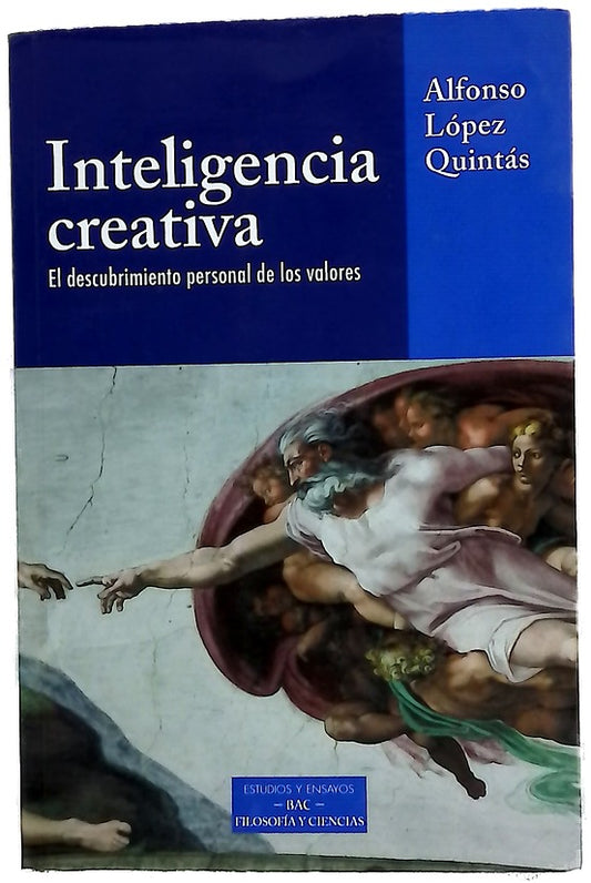 Inteligencia creativa el descubrimiento personal de los valores