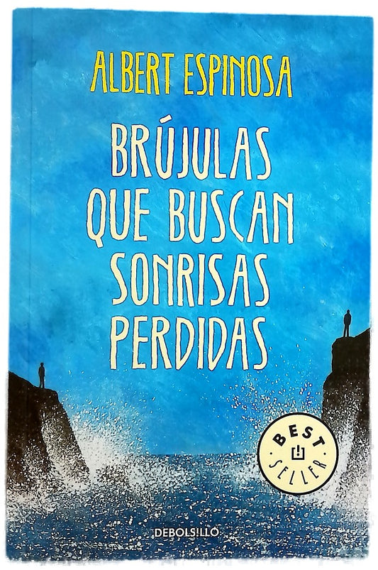 Brújulas que buscan sonrisas perdidas