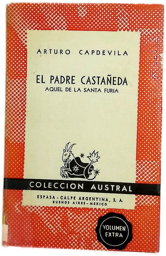El padre Castañeda, aquel de la Santa Furia
