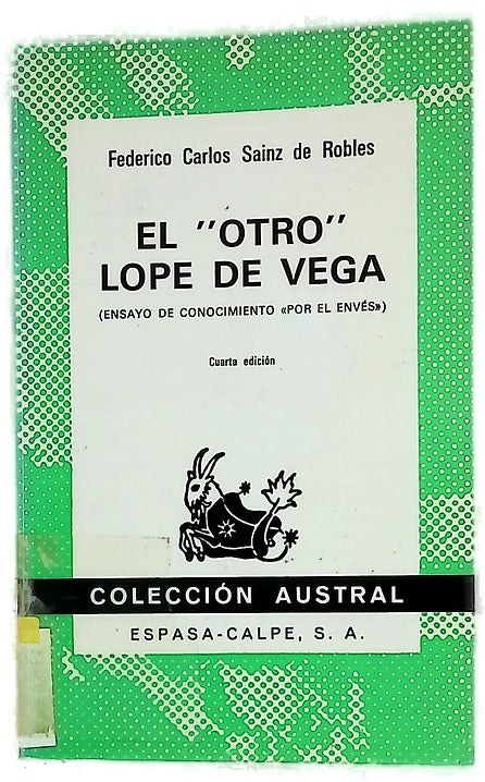 El "otro" Lope de Vega (ensayo de conocimiento "por el envés"