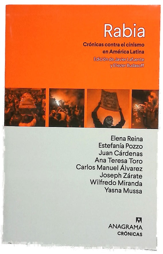Rabia : crónicas contra el cinismo en América Latina