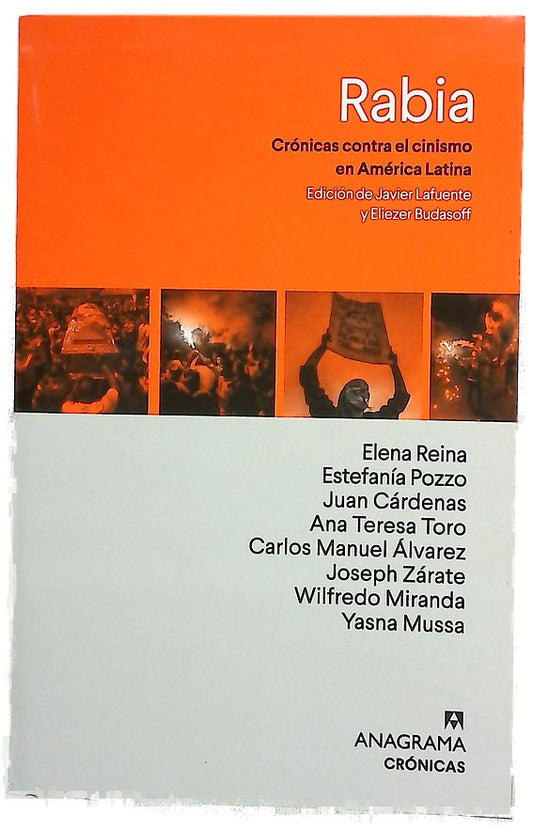 Rabia : crónicas contra el cinismo en América Latina