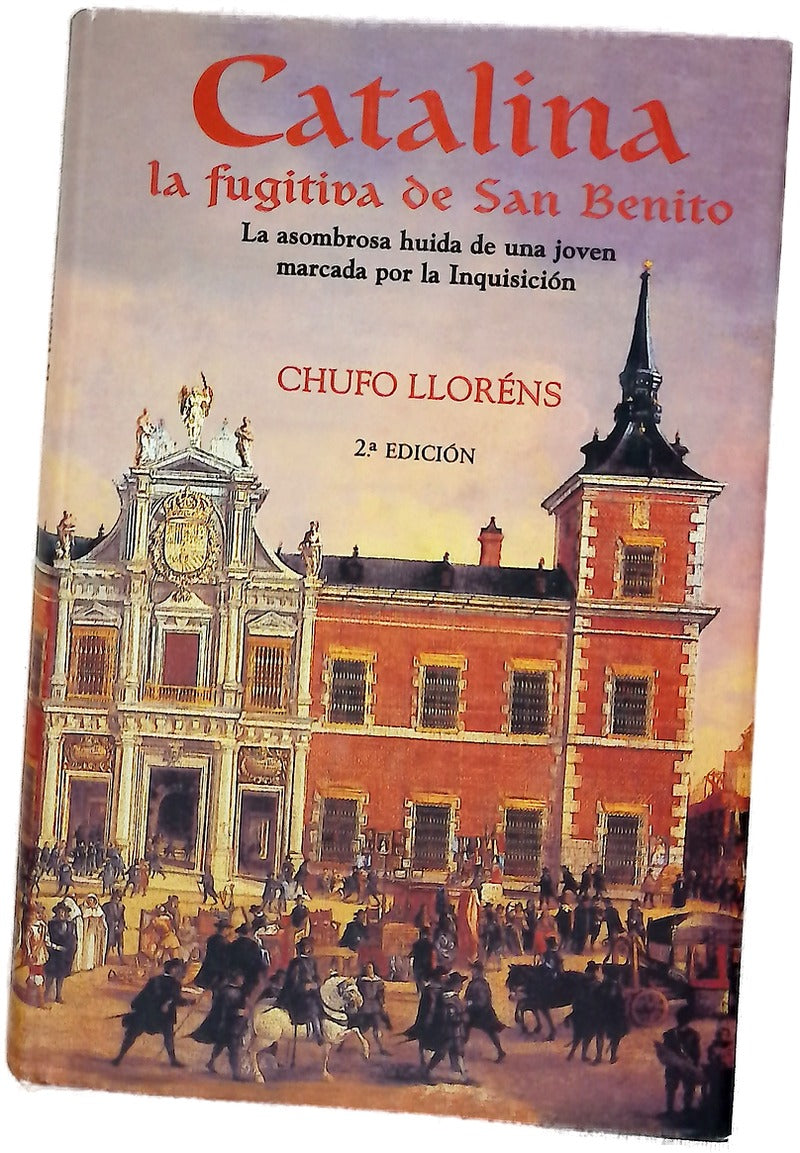 Catalina, la fugitiva de San Benito